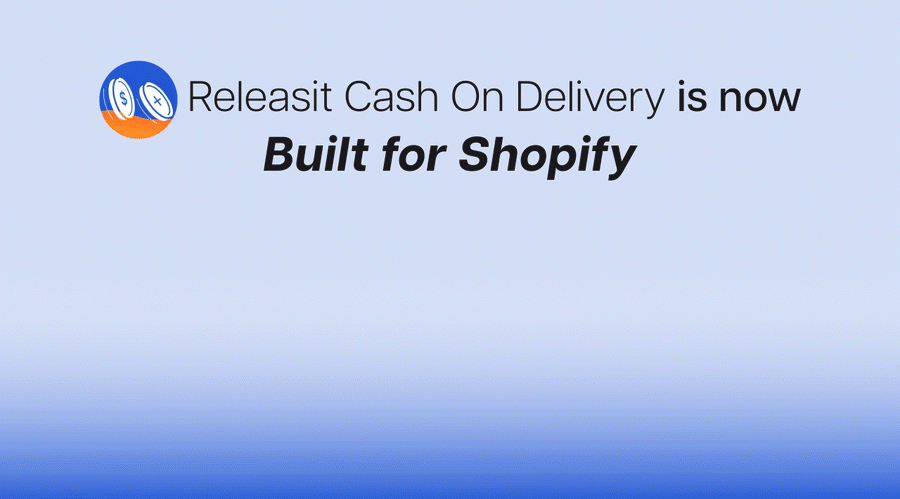 Releasit Cash On Delivery App Is "Built for Shopify"!