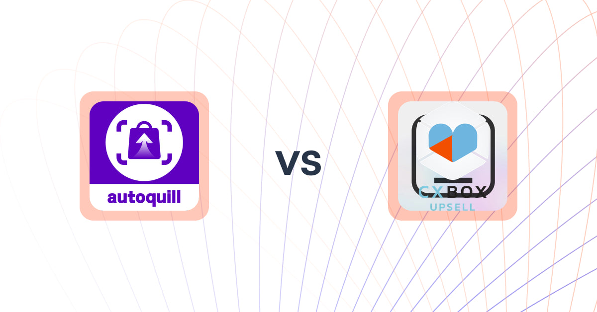 Shopify Upsell and Cross-sell Apps: AI agent Upsell ‑ autoquill vs CXBOX