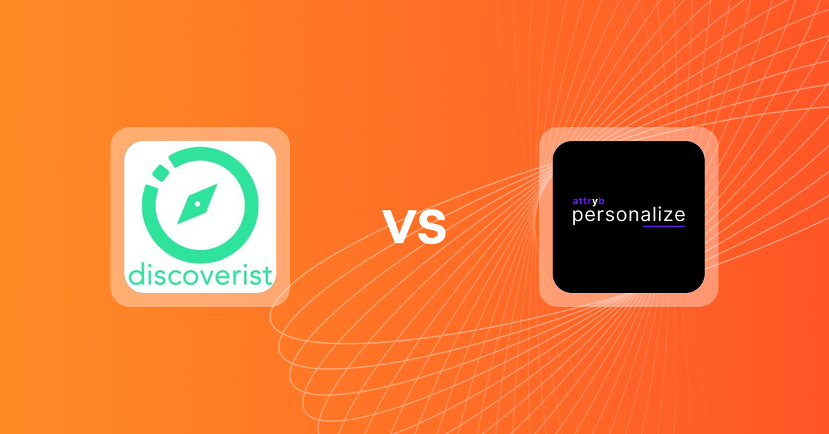 Shopify Upsell and Cross-Sell Apps: Discoverist AI Recommendations vs Attryb Personalize